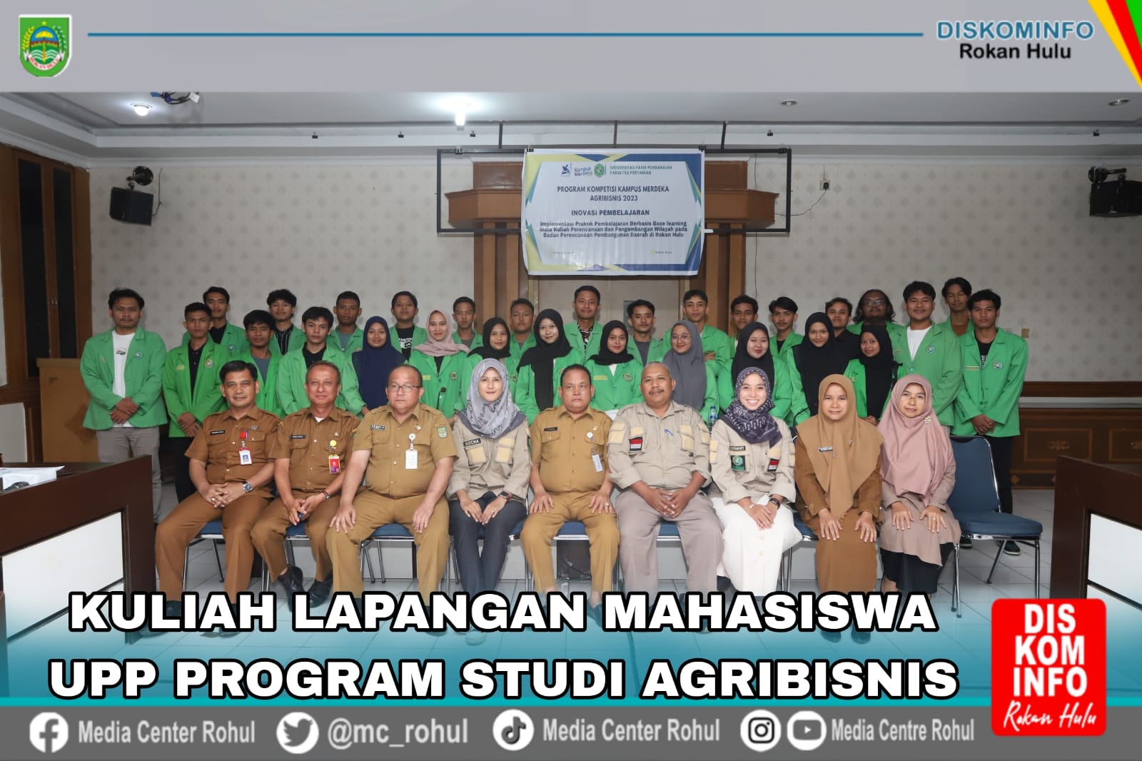 Mahasiswa Agribisnis UPP Rokan Hulu Harus Mampu Jadi Agen Perubahan Bidang Agribisnis di Kab. Rohul