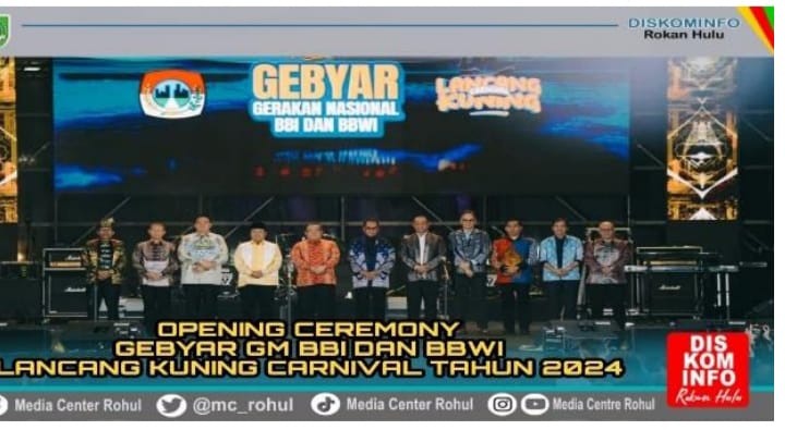 Bupati Rohul Hadiri Opening Ceremony Gebyar Gernas BBI/BBWI dan Lancang Kuning Carnival 2024
