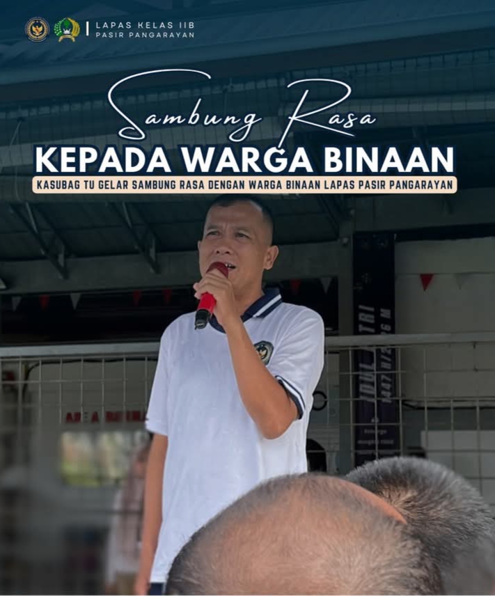 Kasubag TU   Gelar Sambung Rasa dengan Warga Binaan Lapas Pasir Pangarayan
