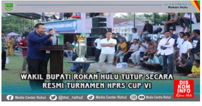 Wakil Bupati Indra Gunawan Tutup Turnamen HPRS Cup VI, Tim Rash FC Sebagai Juara 1