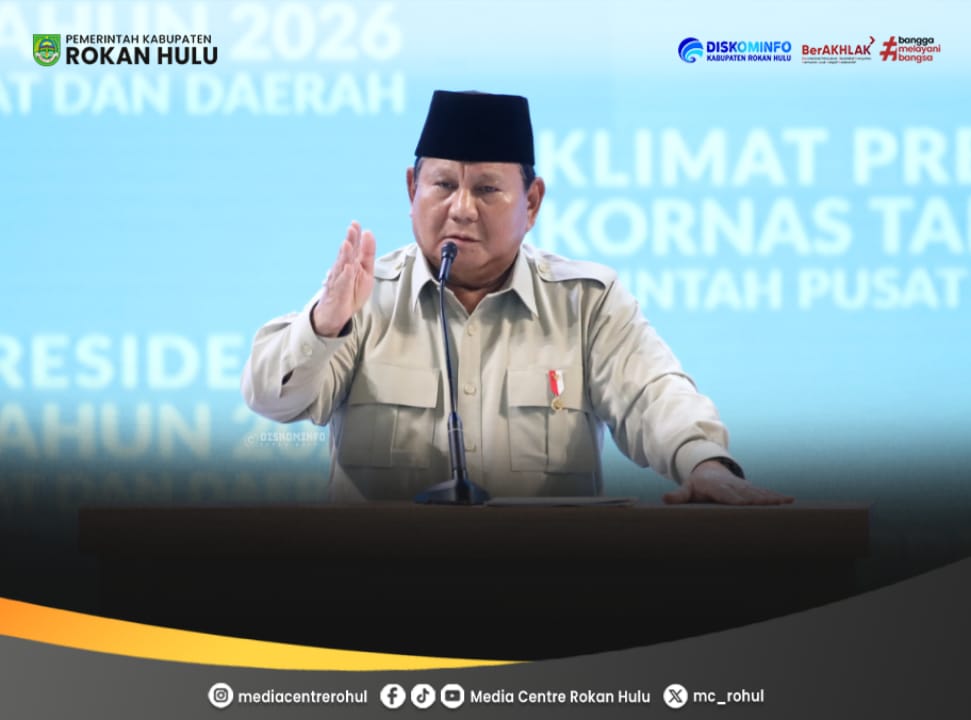 Presiden Prabowo Serukan Persatuan Elite Berantas Kemiskinan,Bupati Rohul Nyatakan Kesiapan