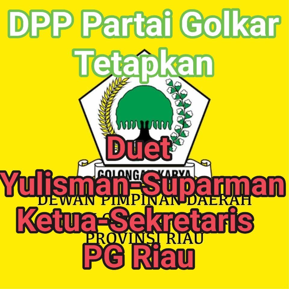 Duet Yulisman–Suparman Pimpin Golkar Riau, Menandai Arah Baru Politik Bumi Lancang Kuning