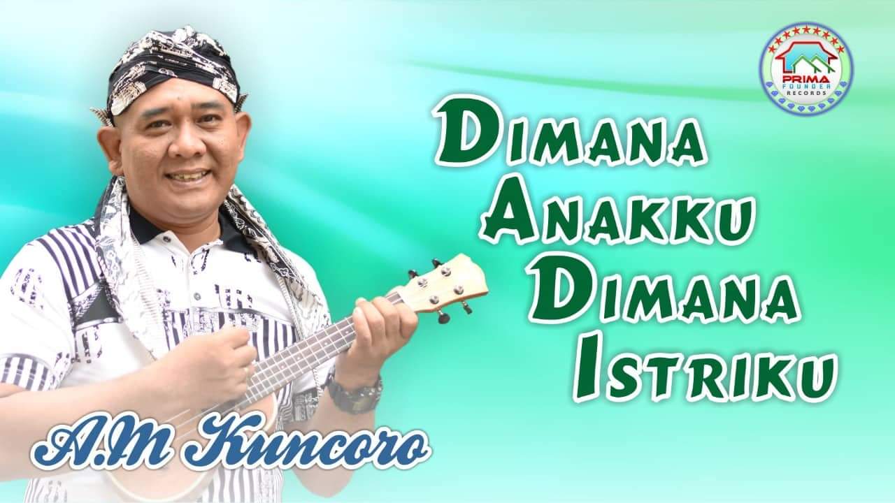 AM Kuncoro Tanggapi KDRT lewat Rilis Lagu “Siksa Aku Yang” dan “Dimana Anakku Dimana Istriku”