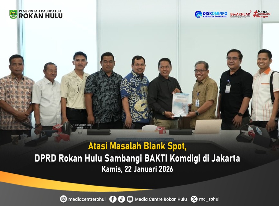 Atasi Masalah Blank Spot, DPRD Rokan Hulu Sambangi BAKTI Komdigi di Jakarta