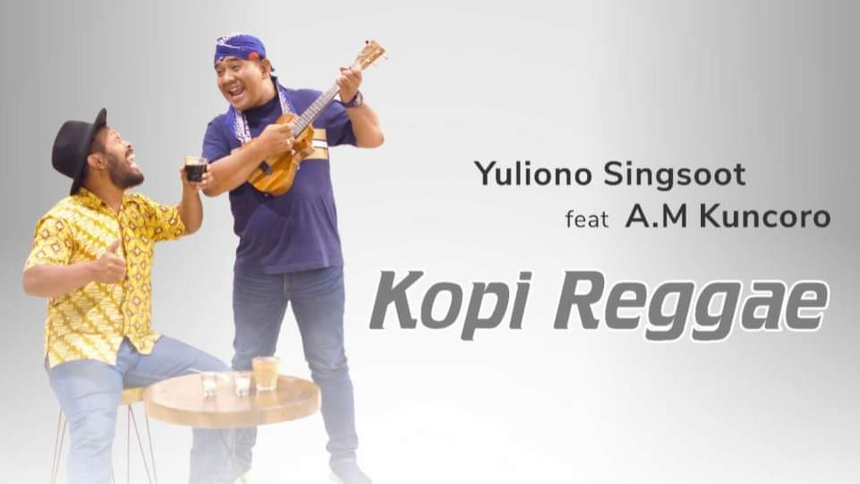 Yuliono Singsoot bersama AM Kuncoro Rilis Lagu Kopi Reggae untuk Penikmat Kopi dan Reggae di Indonesia
