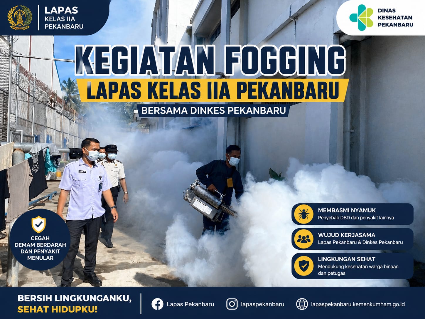 ‎Cegah DBD dan Malaria, Lapas Kelas IIA Pekanbaru Lakukan Fogging Bersama Dinkes Pekanbaru