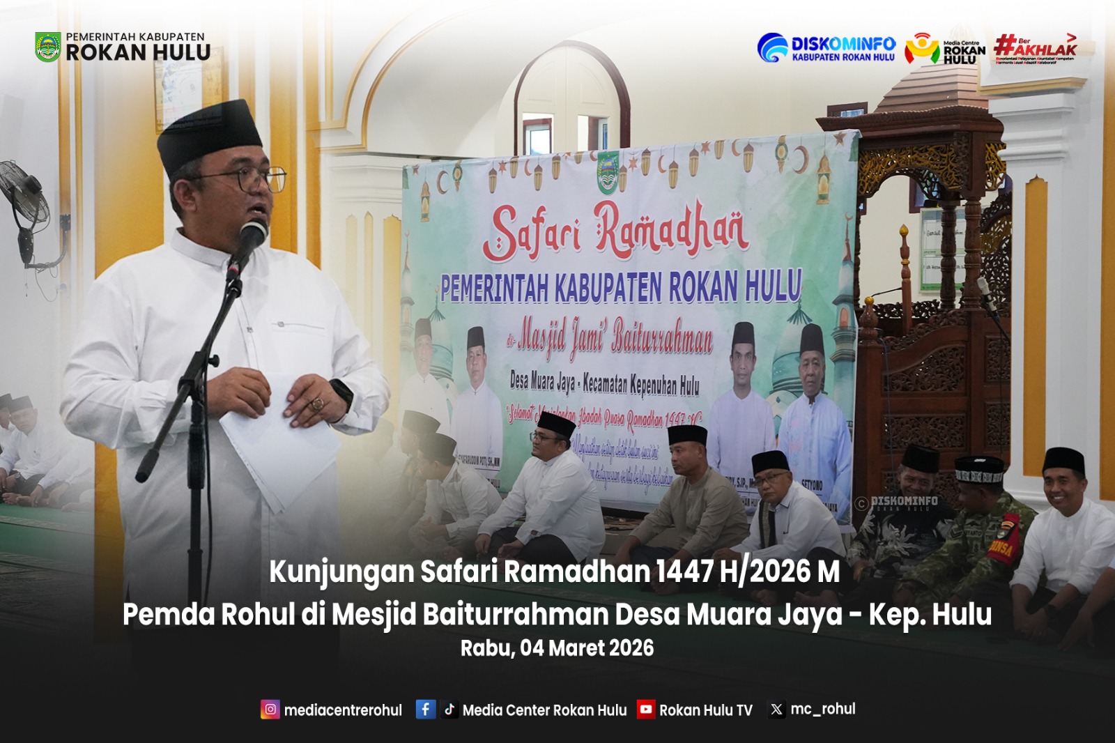 Mewakili Bupati Rohul, Sekda Safari Ramadhan  di Desa Muara Jaya, Kecamatan Kepenuhan Hulu dan Salurkan Bantuan