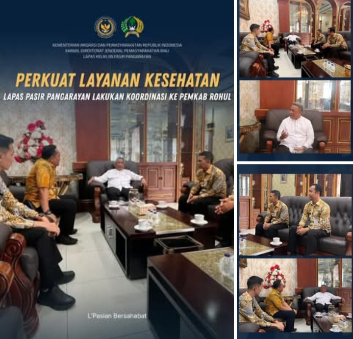 Lapas Pasir Pangarayan Perkuat Sinergi dengan Pemerintah Daerah untuk Tingkatkan Layanan Kesehatan Warga Binaan