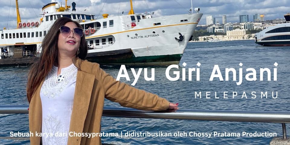 Ayu Giri Anjani Siap Ulang Kesuksesan Lewat Rilis Lagu Baru Karya Chossypratama â€˜Melepasmuâ€™